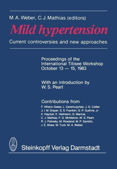 Mild hypertension: Current controversies and new approaches