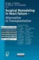 Surgical Remodeling in Heart Failure: Alternative to Transplantation