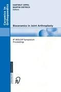 Bioceramics in Joint Arthroplasty: 8th BIOLOX® Symposium Berlin, March 28-29, 2003 Proceedings