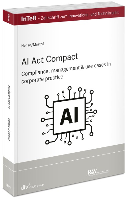 AI Act compact: Compliance, management & use cases in corporate practice