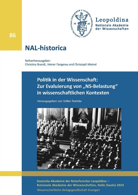 Politik in der Wissenschaft: Zur Evaluierung von NS-Belastung in wissenschaftlichen Kontexten