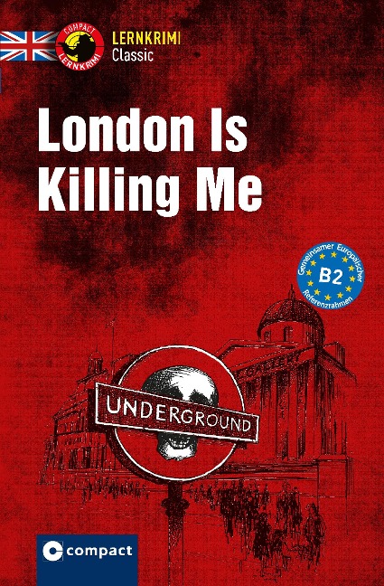 London Is Killing Me: Englisch B2