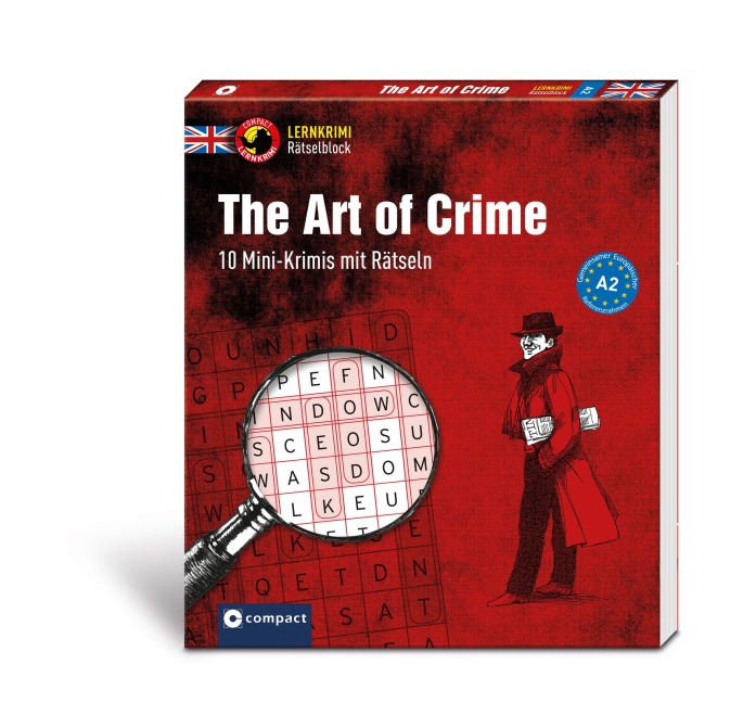 The Art of Crime: 8 Mini-Krimis mit Rätseln A2
