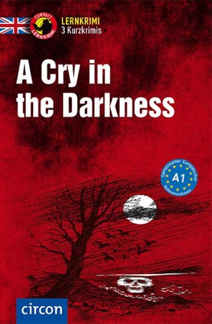 A Cry in the Darkness: Englisch A1