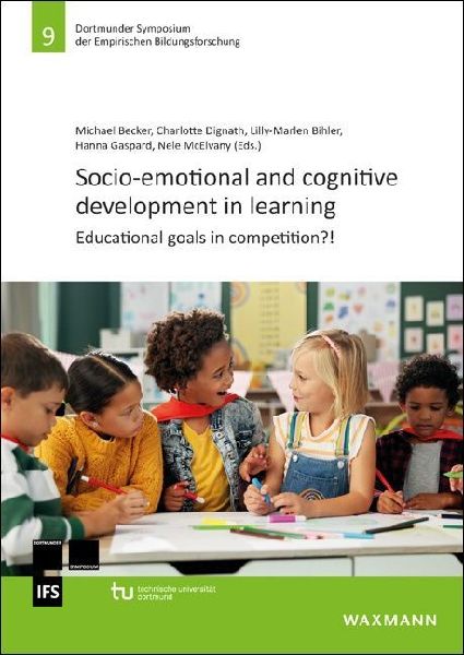 Socio-emotional and cognitive development in learning: Educational goals in competition?!