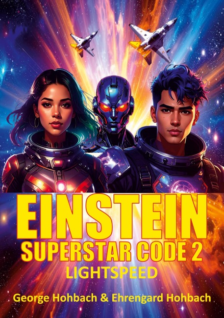 Einstein Superstar Code 2: Lightspeed