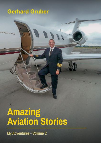 Amazing Aviation Stories, Volume 2: My Adventures