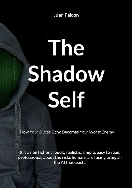 The Shadow Self: How Your Digital Echo Becomes Your Worst Enemy
