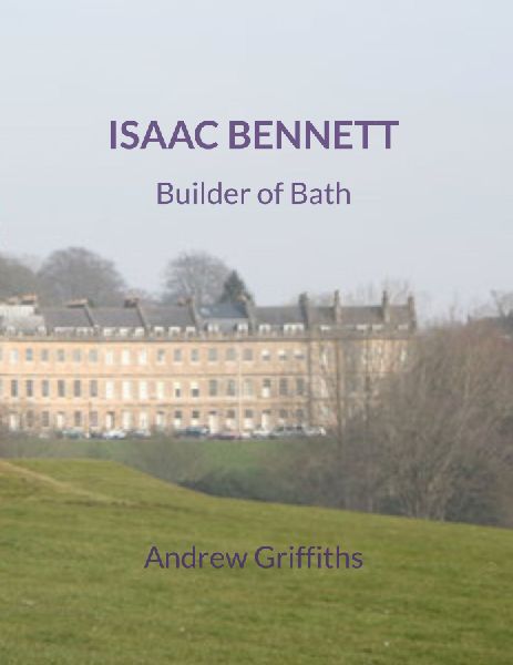 Isaac Bennett: Builder of Bath