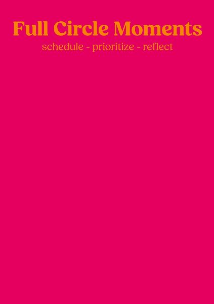 Full Circle Moments: Planner, Calender & Journal - pink