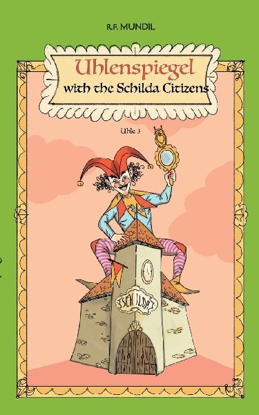 Uhlenspiegel with the Schilda Citizens: Uhle 3