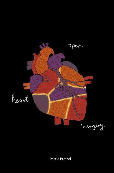 open heart surgery: a collection of poetry