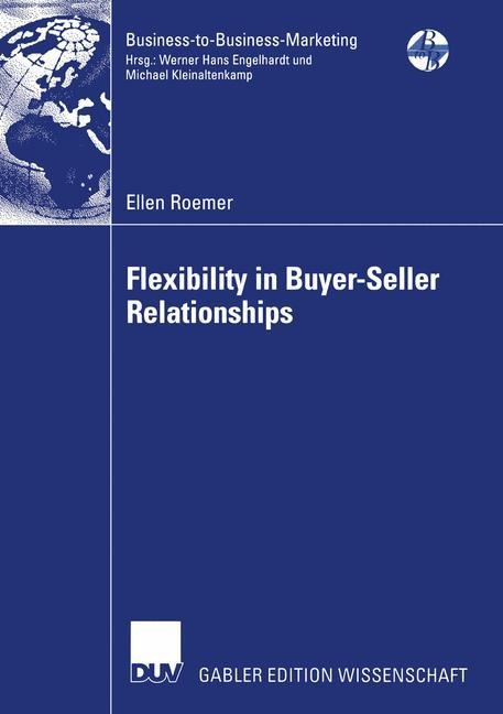 Flexibility in Buyer-Seller Relationships: A Transaction Cost Economics Extension based on Real Options Analysis