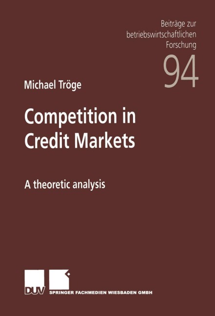 Competition in Credit Markets: A theoretic analysis