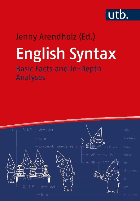 English Syntax: Basic Facts and In-Depth Analyses