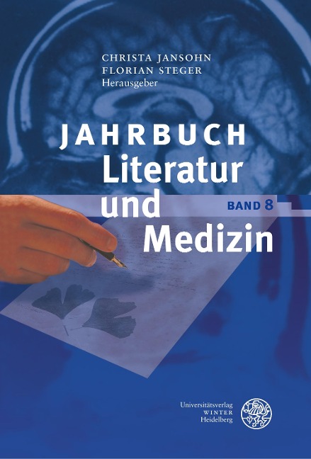 Jahrbuch Literatur und Medizin: Band VIII