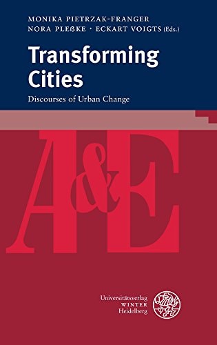 Transforming Cities Discourses of Urban Change
