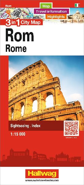 Hallwag Stadtplan Rom: 3 in 1: Stadtplan, Reiseinformationen und Highlights!