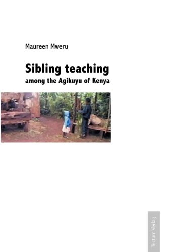 Sibling Teaching Among the Agikuyu of Kenya