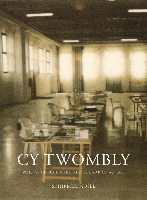 Cy Twombly - Photographs IV: Photographs IV