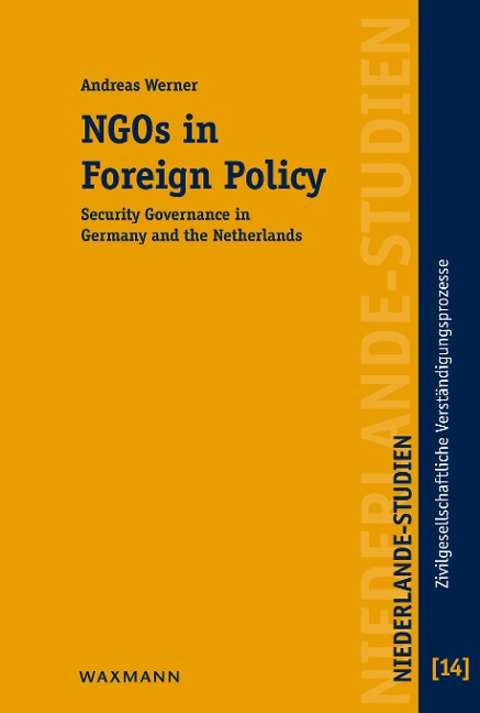 NGOs in Foreign Policy: Security Governance in Germany and the Netherlands