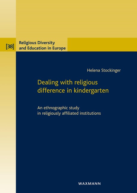 Dealing with religious difference in kindergarten: An ethnographic study in religiously affiliated institutions