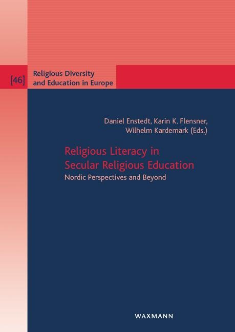 Religious Literacy in Secular Religious Education: Nordic Perspectives and Beyond