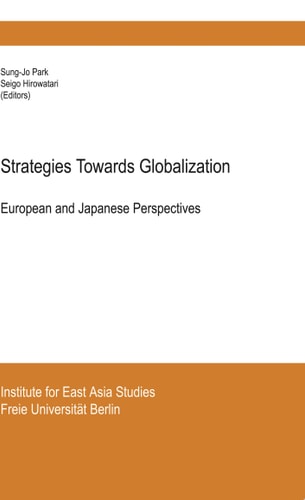 Strategies Towards Globalization European and Japanese Perspectives