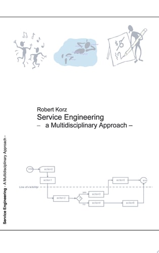 Service Engineering A Multidisciplinary Approach