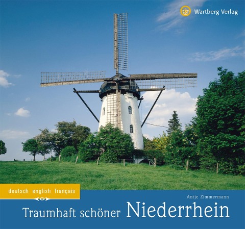 Traumhaft schöner Niederrhein: Ein Bildband in Farbe