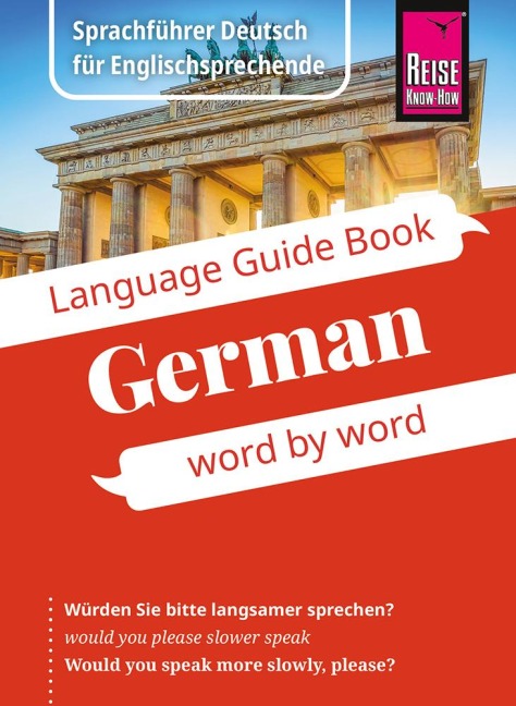 Reise Know-How Language Guide Book German - word by word: Sprachführer Deutsch für Englischsprechende