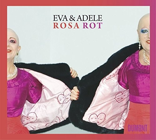 Eva & Adele Rosa, Rot