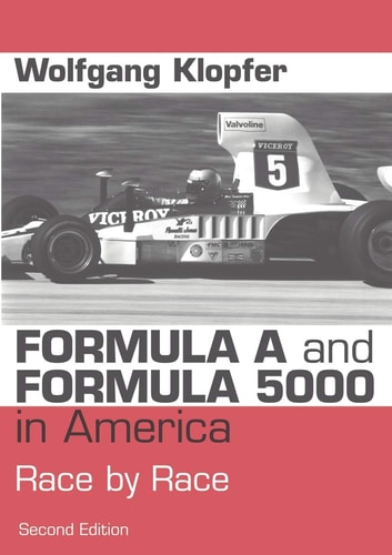 Formula A and Formula 5000 in America Race by Race