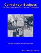 Control Your Business: The Balance between Principles and Pragmatism
