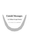 Untold Messages: An Account of an Aquaintance