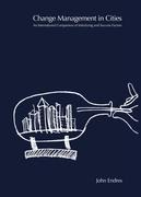 Change Management in Cities: An International Comparison of Initializing and Success Factors