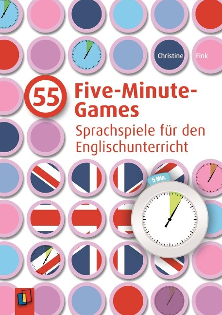 55 Five-Minute Games: Sprachspiele für den Englischunterricht. Klasse 1 - 6