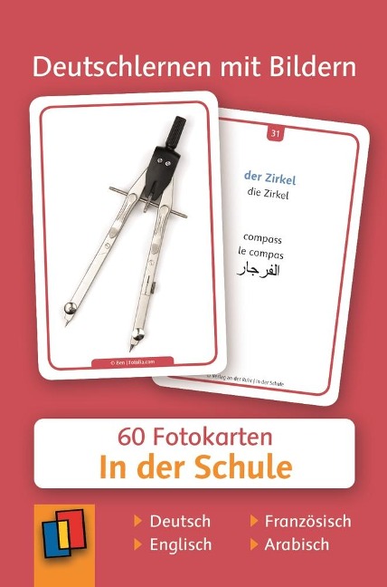 In der Schule: 60 Fotokarten auf Deutsch, Englisch, Französisch und Arabisch