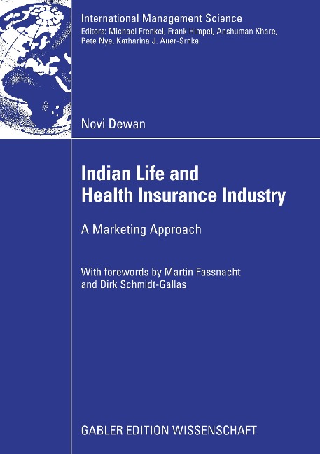 Indian Life and Health Insurance Industry: A Marketing Approach