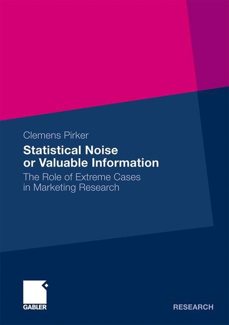 Statistical Noise or Valuable Information: The Role of Extreme Cases in Marketing Research