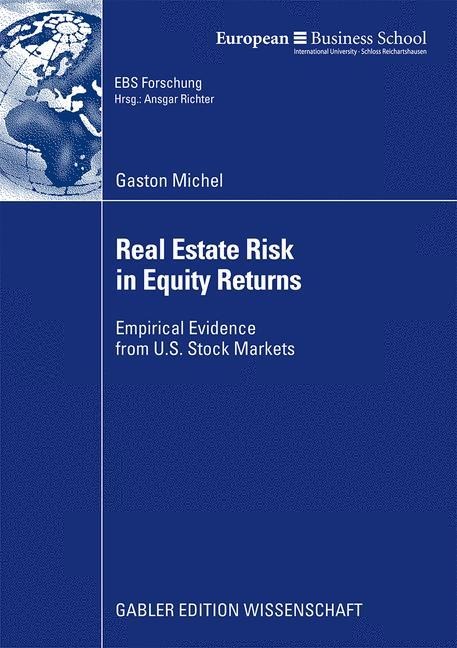 Real Estate Risk in Equity Returns: Empirical Evidence from U.S. Stock Markets