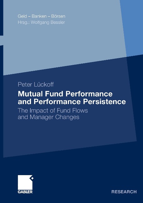 Mutual Fund Performance and Performance Persistence: The Impact of Fund Flows and Manager Changes