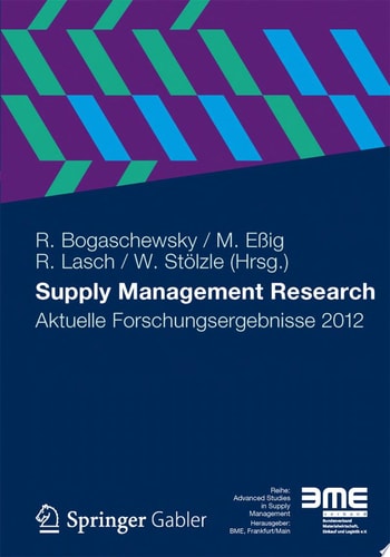 Supply Management Research Aktuelle Forschungsergebnisse 2012