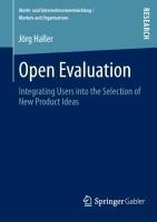 Open Evaluation: Integrating Users into the Selection of New Product Ideas
