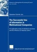 The Successful Use of Information in Multinational Companies: An exploratory study of individual outcomes and the influence of national culture