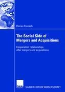 The Social Side of Mergers and Acquisitions: Cooperation relationships after mergers and acquisitions