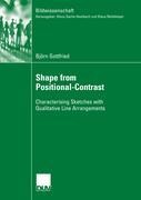 Shape from Positional-Contrast: Characterising Sketches with Qualitative Line Arrangements