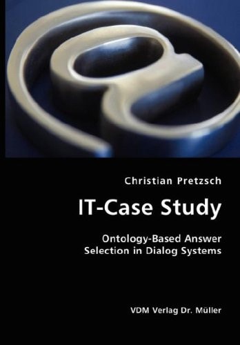 It-Case Study Ontology-Based Answer Selection in Dialog Systems