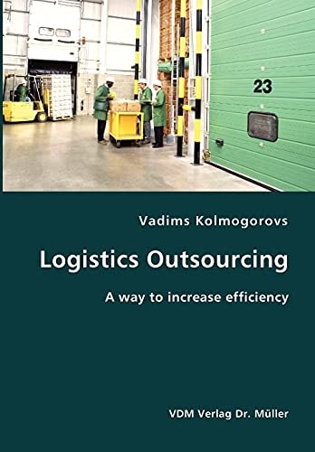 Logistics Outsourcing A Way to Increase Efficiency