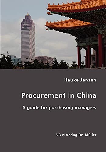 Procurement in China A Guide for Purchasing Managers